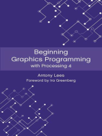 Beginning Graphics Programming with Processing 4