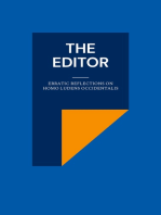 The Editor: Erratic Reflections on Homo ludens occidentalis