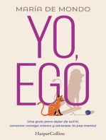 Yo, ego. Una guía para dejar de sufrir, conectar contigo mismo y alcanzar la paz mental