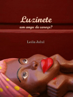 Luzinete: Um Angu De Caroço?