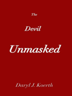 The Devil Unmasked: Biblical Christianity, #4