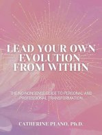 Lead Your Own Evolution from Within