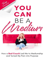 You Can Be A Medium: How A Red Couch Led Me to Mediumship and Turned My Pain into Purpose