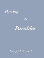 Parsing the Parables: Biblical Christianity, #3