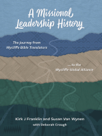 A Missional Leadership History: The Journey from Wycliffe Bible Translators