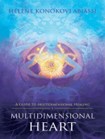 Multidimensional Heart: A Guide to Multidimensional Healing