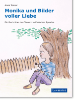 Monika und Bilder voller Liebe:  Ein Buch über das Trauern in Einfacher Sprache
