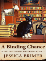 A Binding Chance