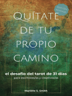 Quítate de tu propio camino: Tarot para creativos