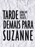 Tarde Demais Para Suzanne