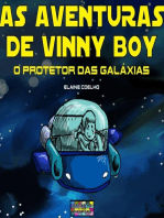 As Aventuras De Vinny Boy - O Protetor Das Galáxias