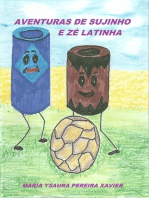 Aventuras De Sujinho E Zé Latinha