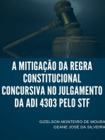 A Mitigação Da Regra Constitucional Concursiva No Julgamento Da Adi 4303 Pelo Stf