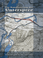 Die Kanalisierung der Unterspree: Ein Beitrag zur Berliner Verkehrsgeschichte von 1881