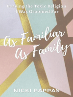 As Familiar as Family
