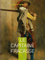 Le Capitaine Fracasse: un roman de cape et d'épée de Théophile Gautier ayant fait l'objet de nombreuses adaptations à la scène, à la télévision et au cinéma.