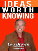 The Lou Brown Interview: Ideas Worth Knowing, #101