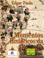 Momentos Histéricos Da República No Brasil