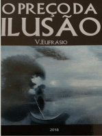 O Preço Da Ilusão