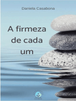 A Firmeza De Cada Um