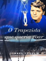 O Trapezista Que Queria Voar