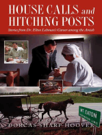 House Calls and Hitching Posts: Stories from Dr. Elton Lehman's Career among the Amish