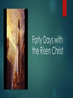 Forty Days with the Risen Christ