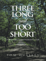 Three Long and Too Short