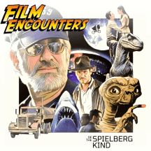 Film Encounters of the Spielberg Kind