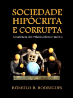 Sociedade Hipócrita E Corrupta