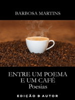 Entre Um Poema E Um Café