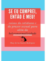 Se Eu Comprei, Então É Meu!