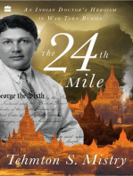 The 24th Mile: An Indian Doctor's Heroism in War-torn Burma
