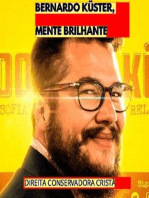 BERNARDO KÜSTER, MENTE BRILHANTE