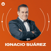 El Podcast de Ignacio Suárez