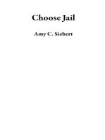 Choose Jail