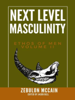 Next Level Masculinity: Ethos of Men, #2