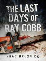 The Last Days of Ray Cobb: Vagrant Mystery Series, #3