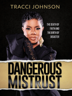 Dangerous Mistrust