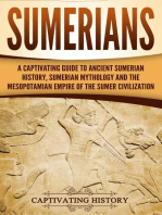 Sumerians: A Captivating Guide to Ancient Sumerian History, Sumerian Mythology and the Mesopotamian Empire of the Sumer Civilization