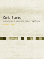 Carlo Scarpa: La arquitectura de los sentidos; matices y significados