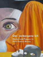 Das verborgene Ich: Masken und Puppen im Werk Gudrun Brünes