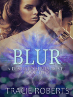Blur: The Destined Series, #2