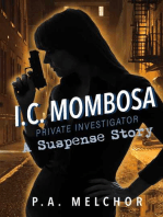 I.C. Mombosa, Private Investigator