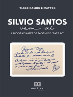 Silvio Santos vem aí: a biografia-reportagem do "patrão"