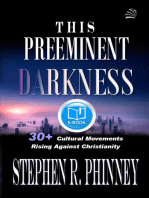 This Preeminent Darkness: 30+ Cultural Movements Rise Against Christianity