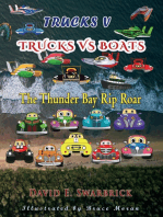 Trucks V: Trucks vs Boats: The Thunder Bay Rip Roar