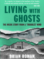 Living With Ghosts: The Inside Story from a 'Troubles' Mind
