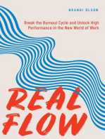 Real Flow: Break the Burnout Cycle and Unlock High Performance in the New World of Work