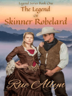 The Legend of Skinner Robelard: Legend Series, #1